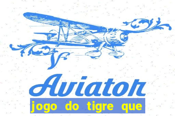 jogo do tigre que aceita cart茫o de cr茅dito