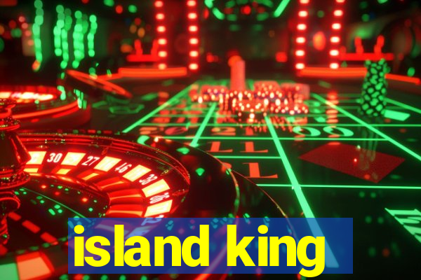 island king