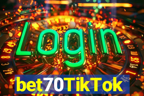 bet70TikTok