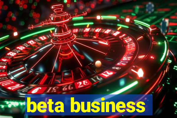 beta business