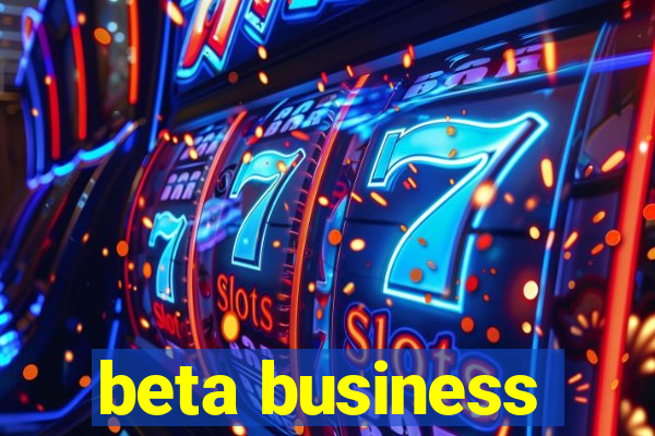 beta business