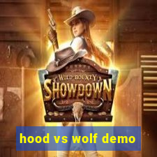 hood vs wolf demo