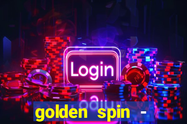 golden spin - slots casino