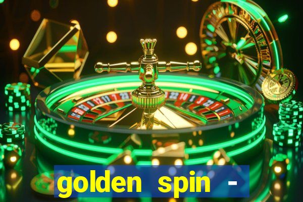 golden spin - slots casino