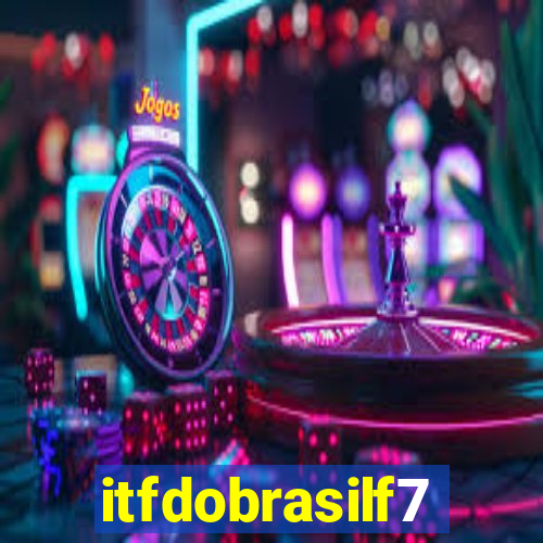 itfdobrasilf7