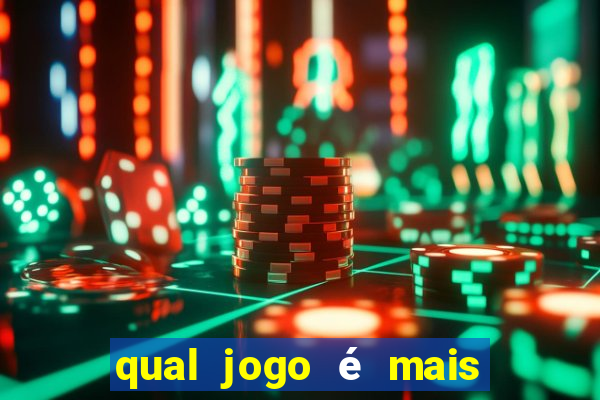 qual jogo é mais fácil de ganhar