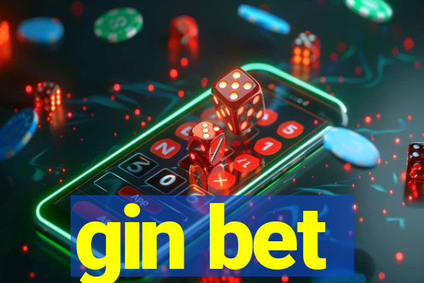 gin bet