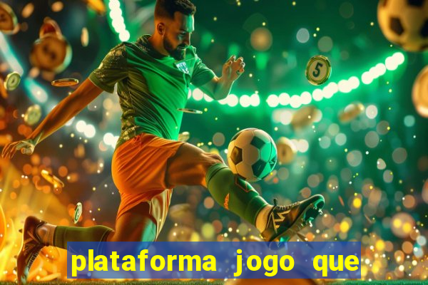 plataforma jogo que paga no cadastro