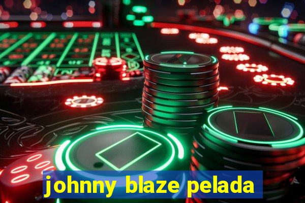 johnny blaze pelada