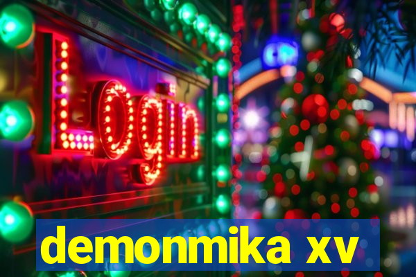 demonmika xv