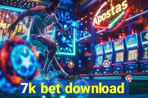 7k bet download