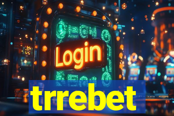 trrebet