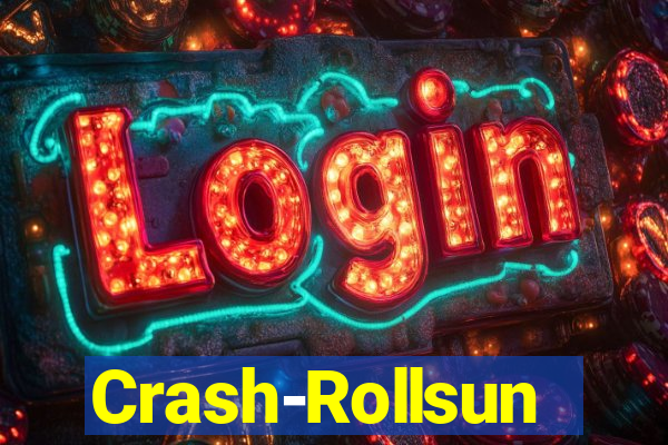 Crash-Rollsun