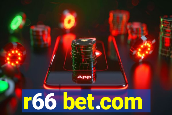 r66 bet.com