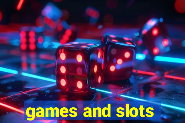 games and slots