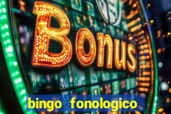 bingo fonologico para imprimir