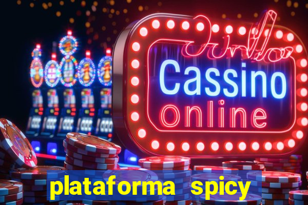 plataforma spicy bet é confiável