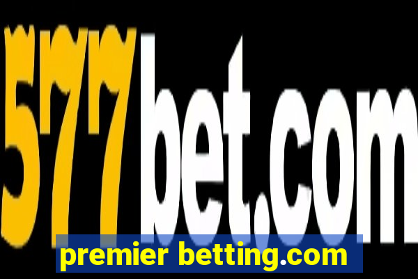 premier betting.com