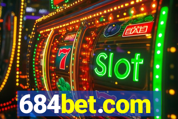 684bet.com