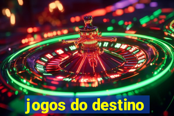 jogos do destino