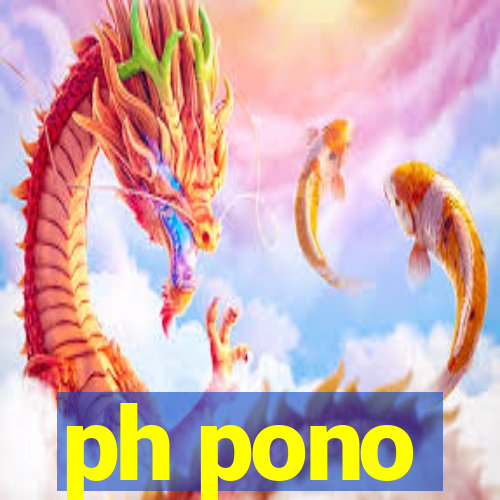 ph pono