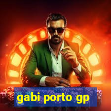 gabi porto gp