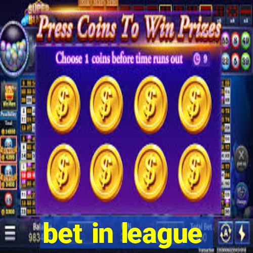 bet in league