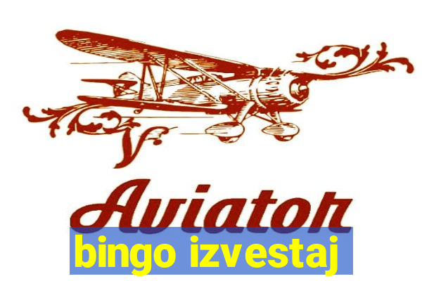 bingo izvestaj