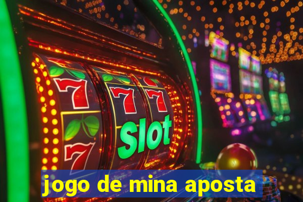 jogo de mina aposta