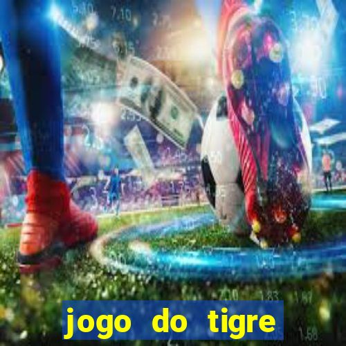 jogo do tigre deposito minimo