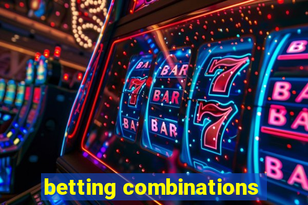 betting combinations