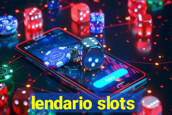 lendario slots