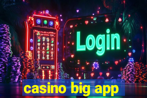 casino big app