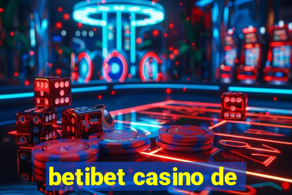 betibet casino de