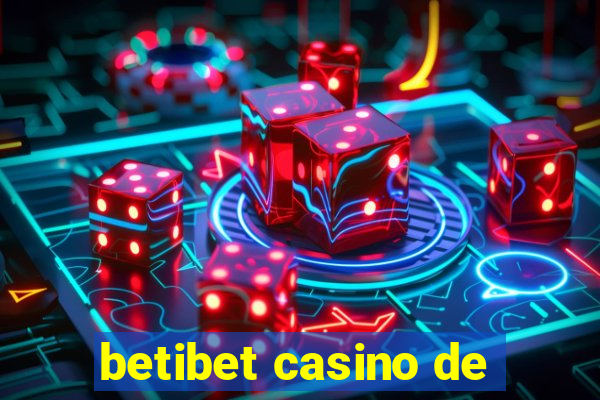 betibet casino de