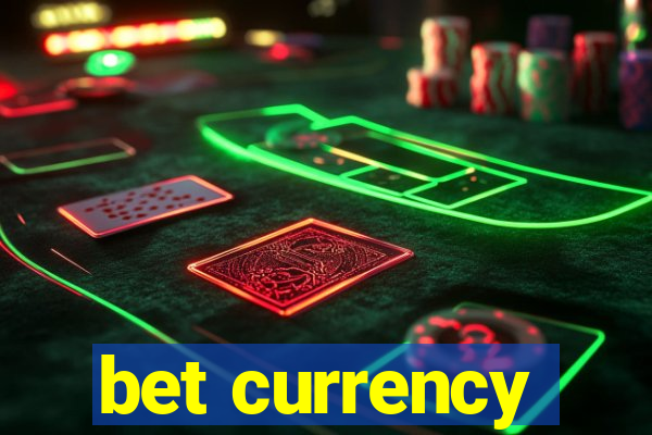 bet currency