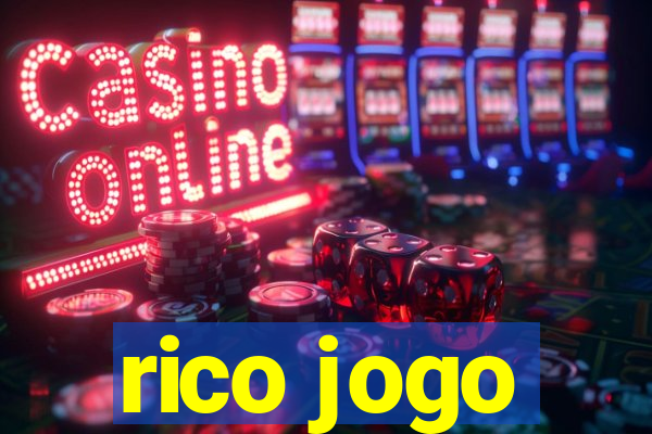 rico jogo