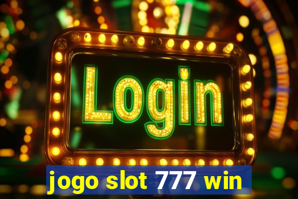 jogo slot 777 win