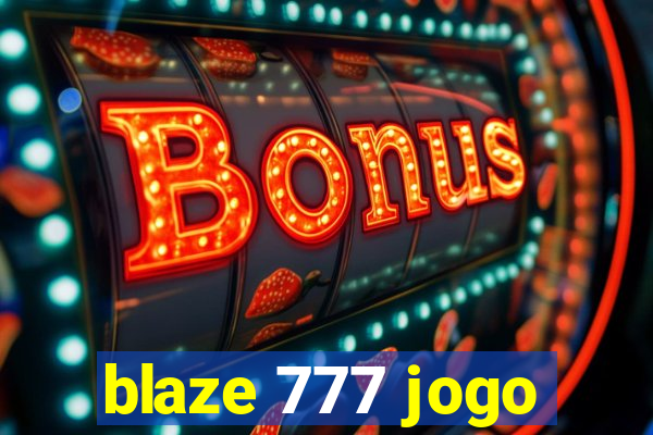 blaze 777 jogo