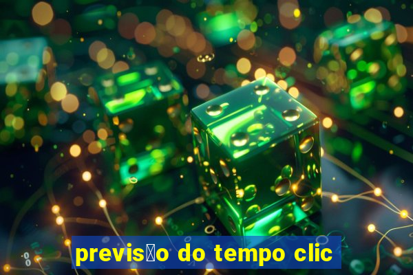 previs茫o do tempo clic