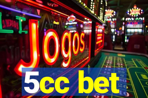 5cc bet