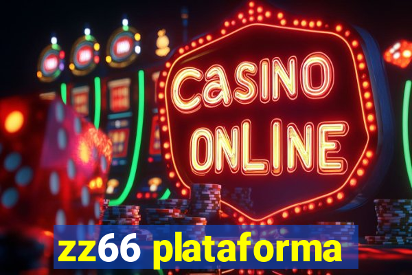 zz66 plataforma