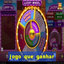 jogo que ganhar bonus no cadastro