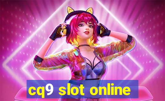 cq9 slot online