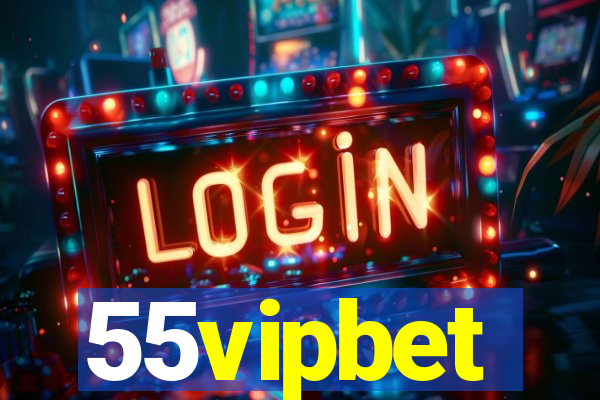 55vipbet