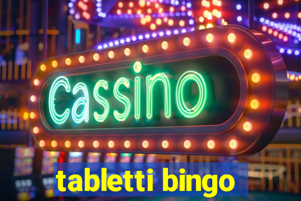 tabletti bingo