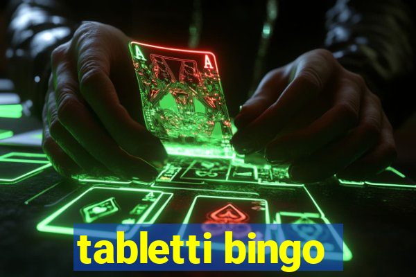 tabletti bingo