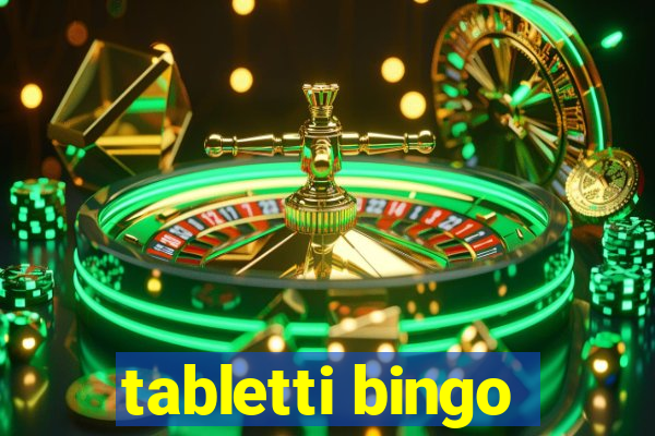 tabletti bingo