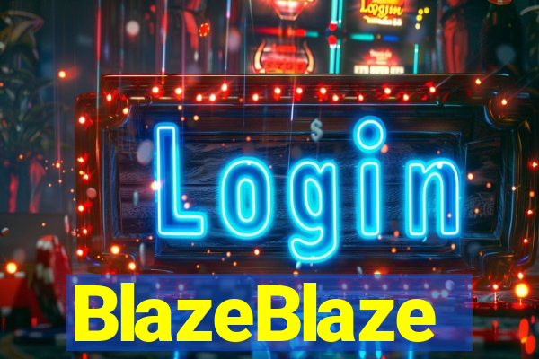 BlazeBlaze