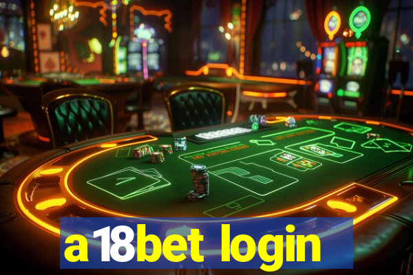 a18bet login